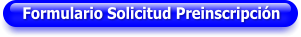 Formulario Solicitud Preinscripción