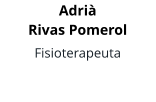 Adrià Rivas Pomerol Fisioterapeuta